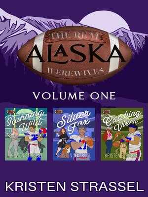 cover image of The Real Werewives of Alaska Box Set Volume 1 Books 1-3